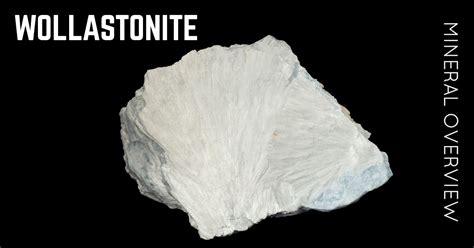  Wollastonite: Un Minerale Antico per Applicazioni Industriali di Avanguardia?