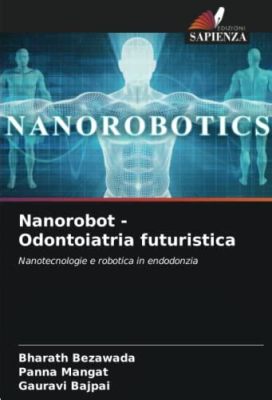 Titanio Nanostrutturato: Materiale Rivoluzionario per Nanotecnologie e Robotica Avanzata!